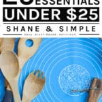25 Kitchen Essentials Under 25 Dollars
