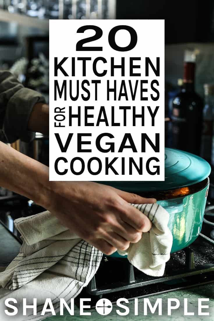 20 kitchen must haves for healthy vegan oil-free cooking banner.