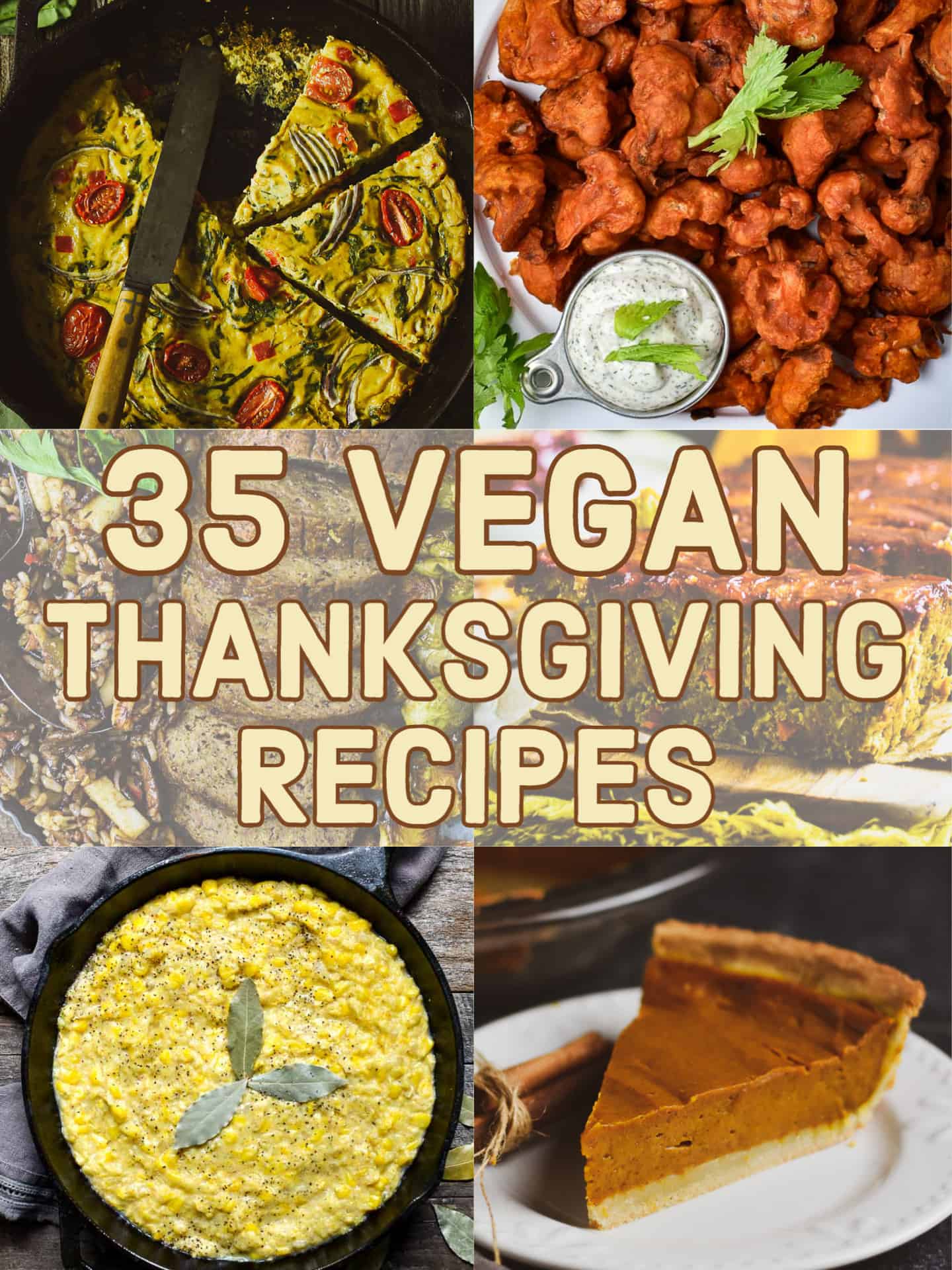 Vegan thanksgiving photo with different recipes.