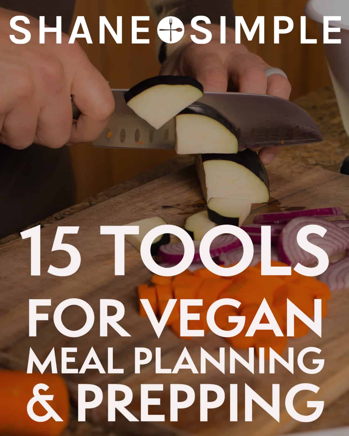 15 tools for vegan meal planning and prepping.